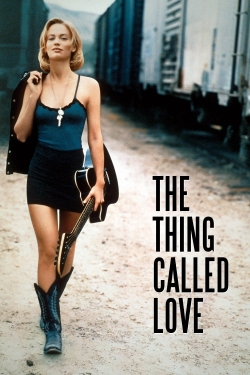 The Thing Called Love