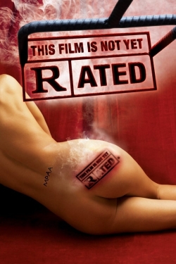 This Film Is Not Yet Rated