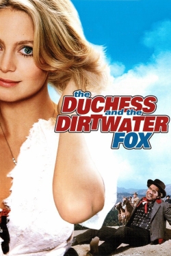 The Duchess and the Dirtwater Fox